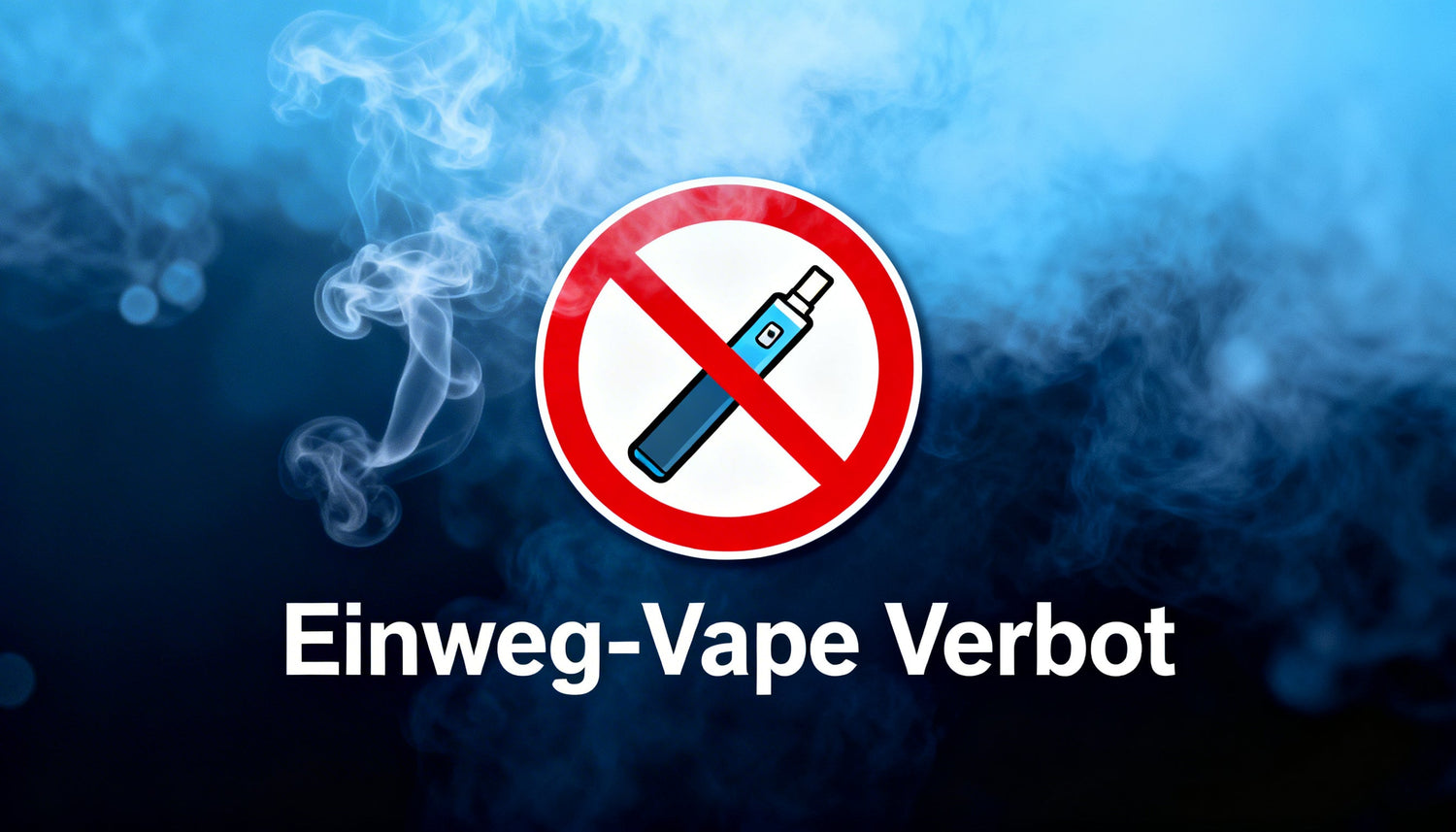 Einweg-Vape Verbot 20262027 – Was jetzt Die besten Alternativen